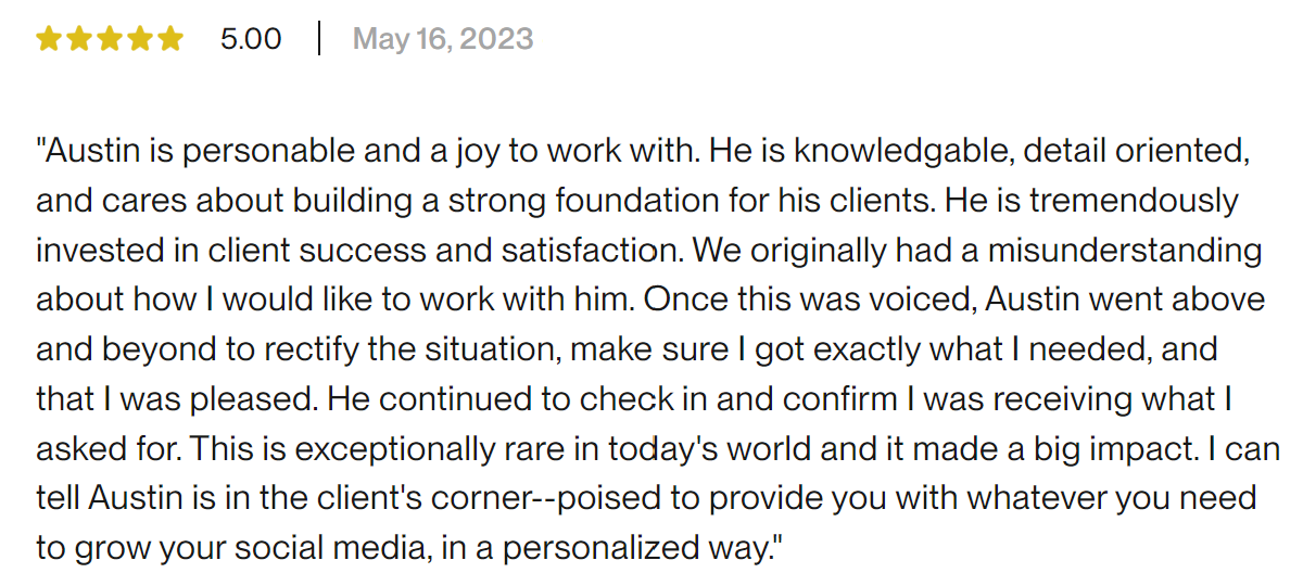 Written client review describing Austin as knowledgeable and detail oriented